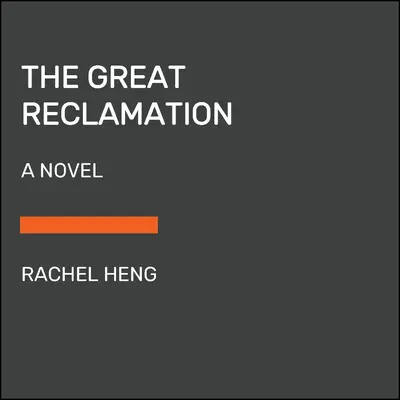 La Grande Réclamation - The Great Reclamation