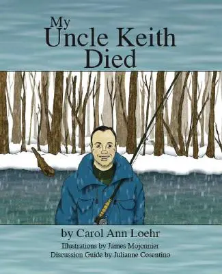 Mon oncle Keith est mort - My Uncle Keith Died