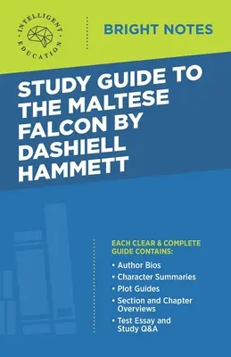 Guide d'étude du Faucon maltais de Dashiell Hammett - Study Guide to The Maltese Falcon by Dashiell Hammett