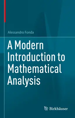 Introduction moderne à l'analyse mathématique - A Modern Introduction to Mathematical Analysis