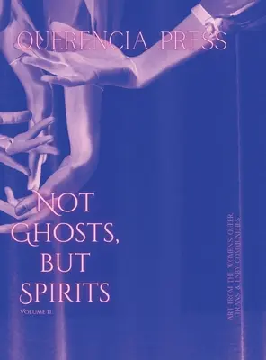 Pas de fantômes, mais des esprits II - Not Ghosts, But Spirits II