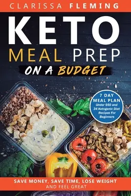 Keto Meal Prep On a Budget : Le livre de l'élève pour la préparation des tests CASAS : le livre de l'élève pour la préparation des tests CASAS : le livre de l'élève pour la préparation des tests CASAS : le livre de l'élève pour la préparation des tests CASAS : le livre de l'élève pour la préparation - Keto Meal Prep On a Budget: Save Money, Save Time, Lose Weight, and Feel Great (7 Day Meal Plan Under $50 and 34 Ketogenic Diet Recipes For Beginn