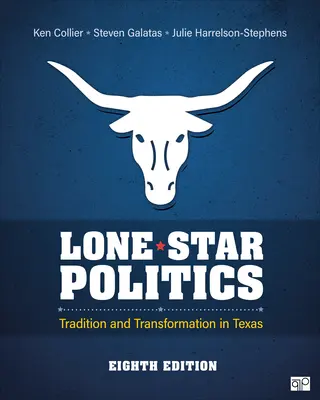 Lone Star Politics : Tradition et transformation au Texas - Lone Star Politics: Tradition and Transformation in Texas