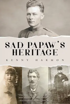 L'héritage de Sad Papaw - Sad Papaw's Heritage