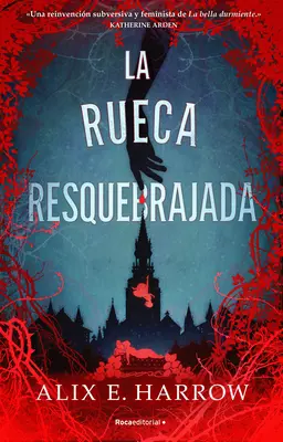 La Rueca Resquebrajada / Un fuseau éclaté - La Rueca Resquebrajada / A Spindle Splintered