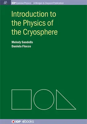 Introduction à la physique de la cryosphère - Introduction to the Physics of the Cryosphere