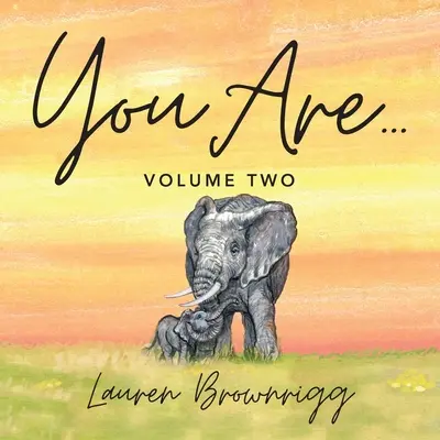 Vous êtes : Volume 2 - You Are: Volume Two