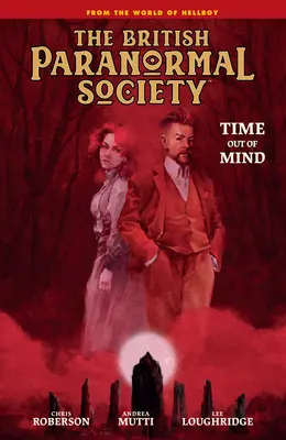 Société britannique du paranormal : Time Out of Mind - British Paranormal Society: Time Out of Mind