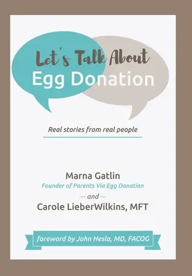 Parlons du don d'ovules : Histoires vraies de personnes réelles - Let's Talk About Egg Donation: Real Stories from Real People