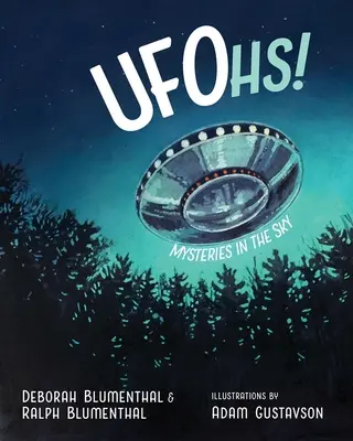 Les mystères du ciel Mystères dans le ciel - Ufohs!: Mysteries in the Sky