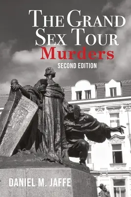 Les meurtres du Grand Sex Tour - The Grand Sex Tour Murders