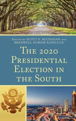 L'élection présidentielle de 2020 dans le Sud - The 2020 Presidential Election in the South