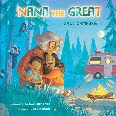 Nana la Grande va camper - Nana the Great Goes Camping