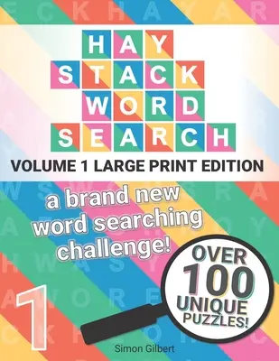 Recherche de mots en bottes de foin - édition à grand tirage : Un tout nouveau défi de recherche de mots ! - Haystack Word Search - LARGE PRINT edition: A brand new word searching challenge!