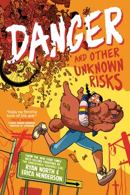 Danger et autres risques inconnus : Un roman graphique - Danger and Other Unknown Risks: A Graphic Novel