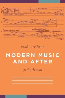 La musique moderne et après - Modern Music and After