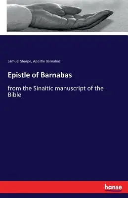 Épître de Barnabé : d'après le manuscrit sinaïtique de la Bible - Epistle of Barnabas: from the Sinaitic manuscript of the Bible