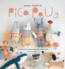 Les amis des animaux de Pica Pau 3 : Rassemblez les 20 personnages bizarres d'Amigurumi - Animal Friends of Pica Pau 3: Gather All 20 Quirky Amigurumi Characters