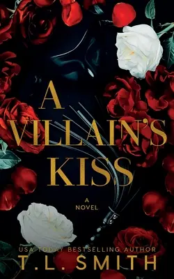 Le baiser d'un méchant - A Villain's Kiss