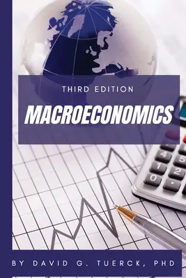 Macroéconomie, troisième édition - Macroeconomics, Third Edition