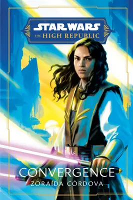 Star Wars : Convergence (la Haute République) - Star Wars: Convergence (the High Republic)