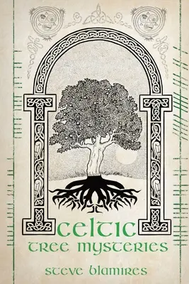 Mystères de l'arbre celtique - Celtic Tree Mysteries