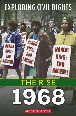 1968 (Exploration des droits civiques : l'ascension) - 1968 (Exploring Civil Rights: The Rise)