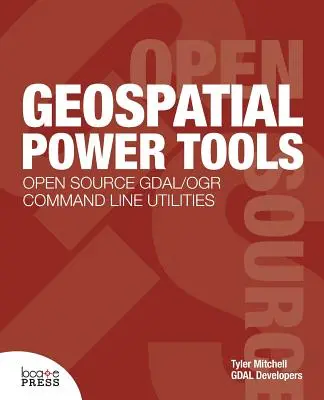 Outils géospatiaux puissants - Geospatial Power Tools