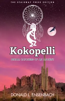 Kokopelli : attrape-rêves d'un ancien - Kokopelli: Dream Catchers of an Ancient