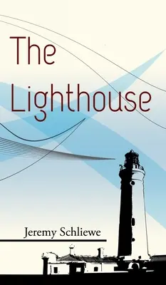 Le phare - The Lighthouse