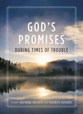 Les promesses de Dieu dans les moments difficiles - God's Promises During Times of Trouble