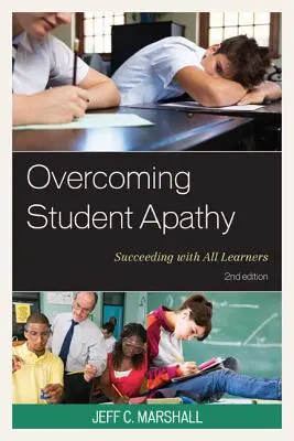 Surmonter l'apathie des élèves : réussir avec tous les apprenants - Overcoming Student Apathy: Succeeding with All Learners