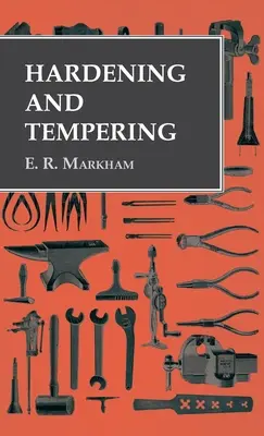 Durcissement et trempe - Hardening and Tempering