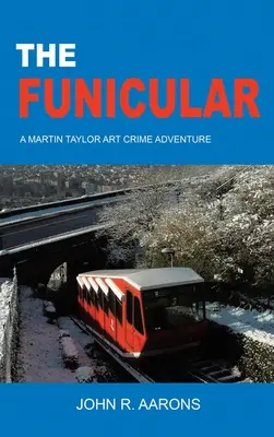 Le Funiculaire - The Funicular