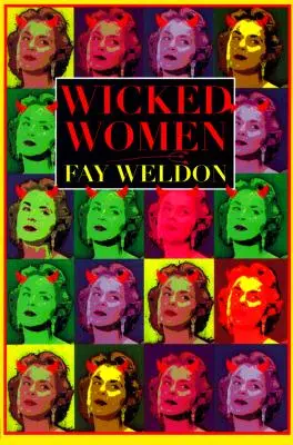 Femmes méchantes - Wicked Women