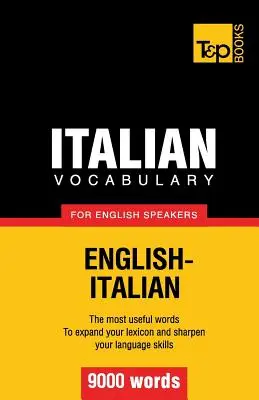 Vocabulaire italien pour anglophones - 9000 mots - Italian vocabulary for English speakers - 9000 words