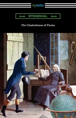 La Chartreuse de Parme - The Charterhouse of Parma