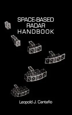 Manuel des radars spatiaux - Space-Based Radar Handbook