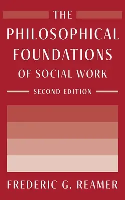 Les fondements philosophiques du travail social - The Philosophical Foundations of Social Work