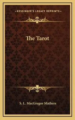 Le Tarot - The Tarot