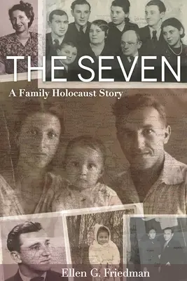 Sept, une histoire familiale de l'Holocauste - Seven, a Family Holocaust Story