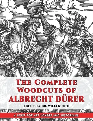 L'intégrale des gravures sur bois d'Albrecht Drer (Dover Fine Art, History of Art) - The Complete Woodcuts of Albrecht Drer (Dover Fine Art, History of Art)