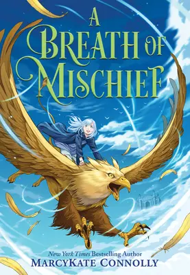 Un souffle de malice - A Breath of Mischief