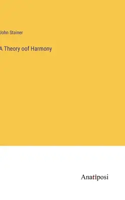 Une théorie de l'harmonie - A Theory oof Harmony