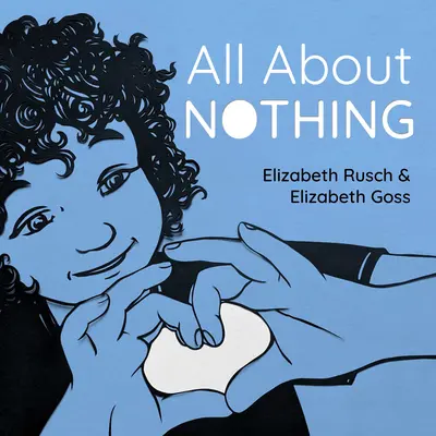 Tout sur rien - All about Nothing