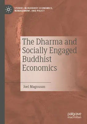 Le Dharma et l'économie bouddhiste socialement engagée - The Dharma and Socially Engaged Buddhist Economics