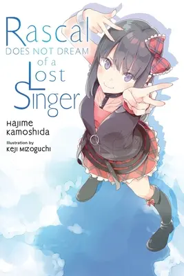 Rascal ne rêve pas d'un chanteur perdu (roman léger) - Rascal Does Not Dream of a Lost Singer (Light Novel)