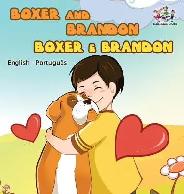 Boxer et Brandon (Livres bilingues anglais portugais - Brésil) - Boxer and Brandon (English Portuguese Bilingual Books -Brazil)