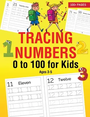 Tracer les chiffres de 0 à 100 pour les enfants de 3 à 5 ans - Tracing Numbers 0 to 100 for Kids Ages 3-5