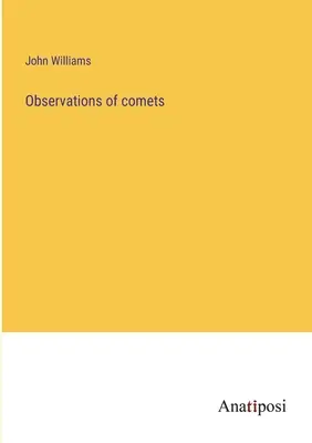 Observations de comètes - Observations of comets